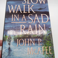 Signed Twice John McAfee Slow Walk in a Sad Rain 1993 HC Very Good First Edition