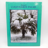 Betrock's Cold Hardy Palms (2005) Alan W. Meerow Hardcover Fine First Edition